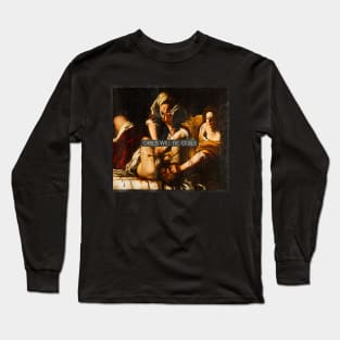 Girl Will Be Girls Judith Holofernes Feminism Womens Rights Long Sleeve T-Shirt